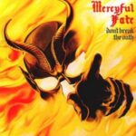 Don't Break the Oath, Mercyful Fate