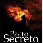 Pacto Secreto, alguns excertos