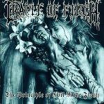 The Principle of Evil Made Flesh, Cradle of Filth