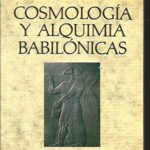 Cosmologia e Alquimia Babilônica
