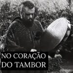 No Coração do Tambor